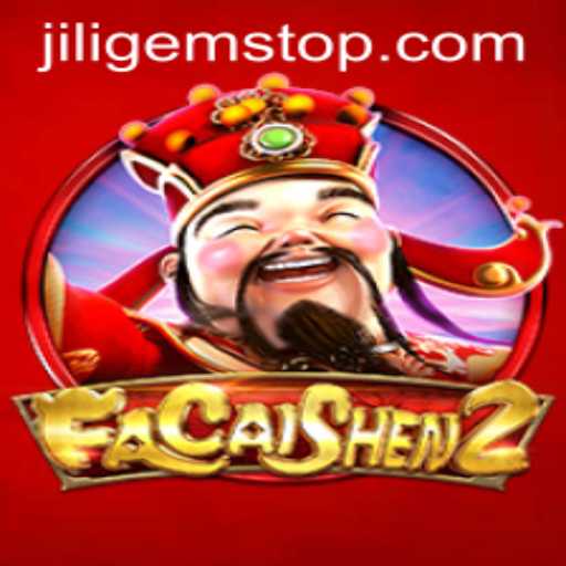 Exploring FaCaiShen2: A Journey into the World of JILIGems