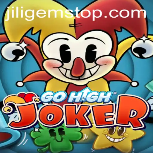 GoHighJoker: A Thrilling Adventure with JILIGems