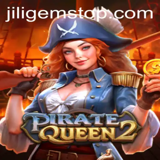 Embark on an Adventure: Explore PirateQueen2 with JILIGems