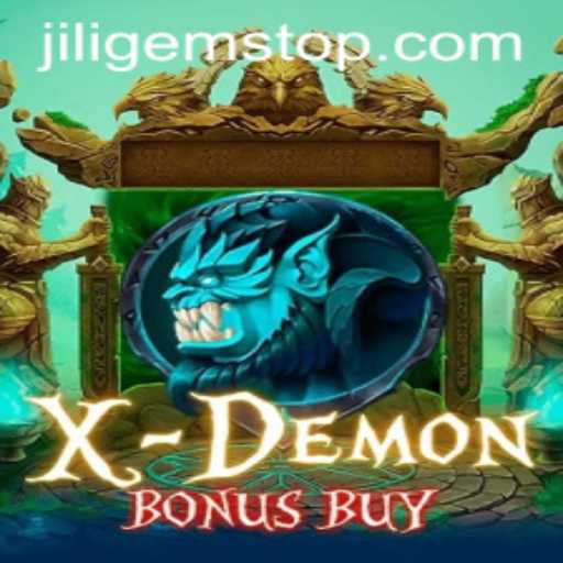 Exploring the Thrills of XDemonBonusBuy and the Sparkle of JILIGems